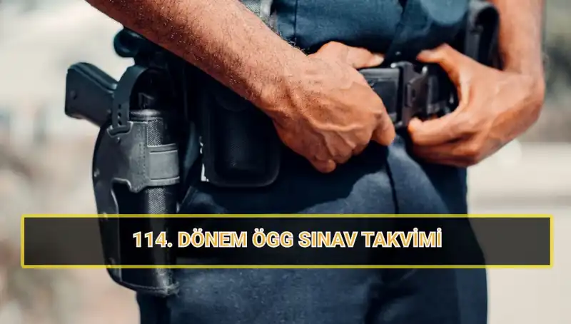 ÖGG 114. Dönem Sınav Tarihleri ve Sonuçları Hakkında Her Şey