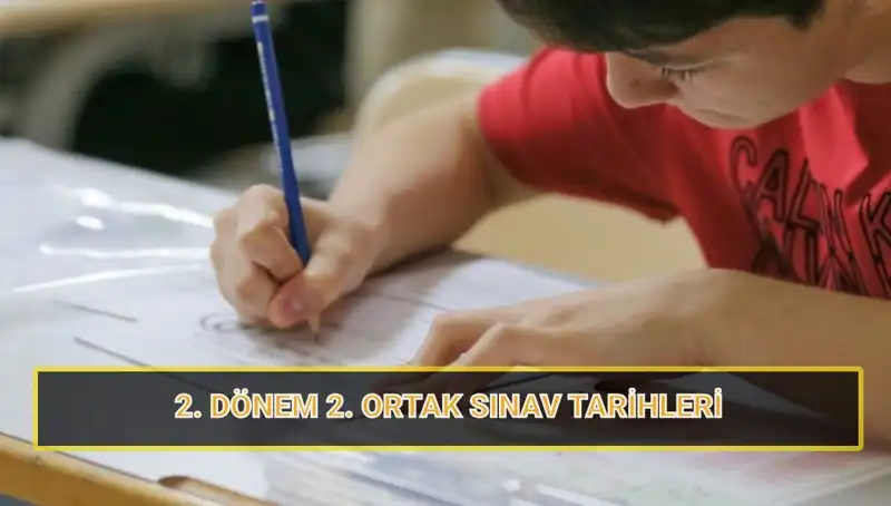 MEB'den 2. Dönem Sınav Tarihleri: 6, 7 ve 10. Sınıflar İçin Dikkat Çeken Gelişmeler