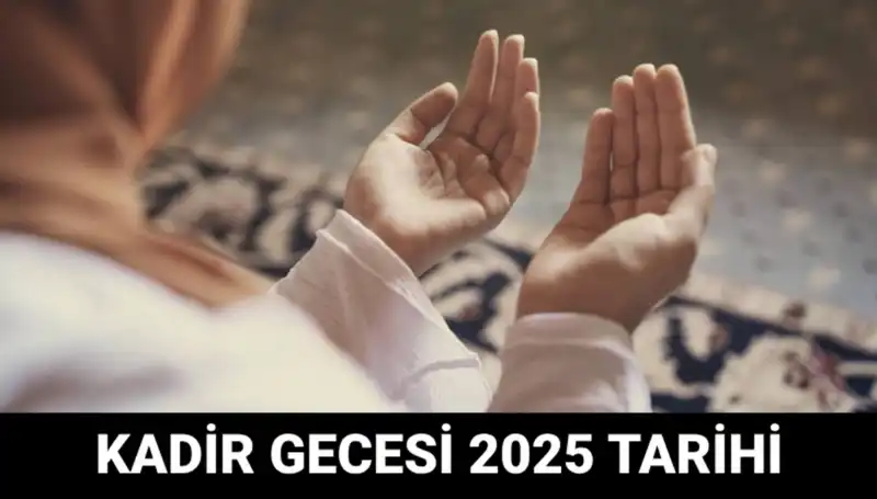 Kadir Gecesi Hakkında Her Şey: Diyanet Tarihleri Açıkladı