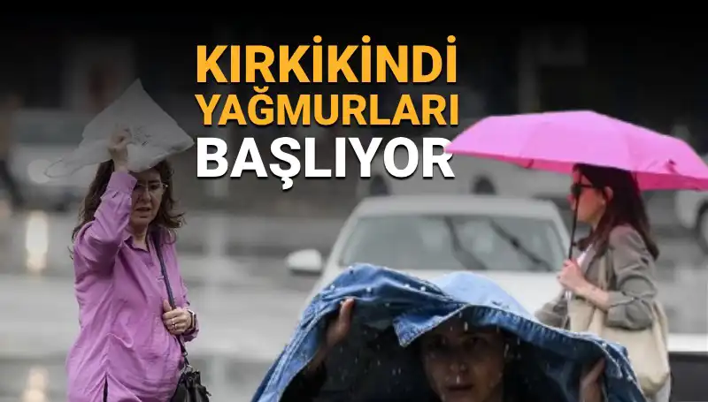 Kırkikindinin Müjdecisi Yağmurlar: Hafta Sonu Hava Durumu Nasıl Olacak?