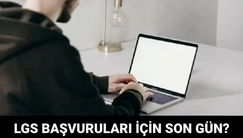 2025 LGS Başvuruları İçin Son Tarih: Kaçırmayın!