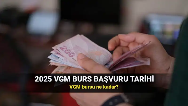 2025 VGM Burs Başvuru Takvimi ve Ayrıntıları Neler?